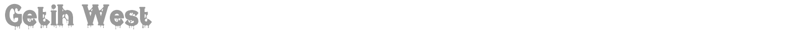 Getih West font preview
